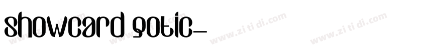 showcard gotic字体转换